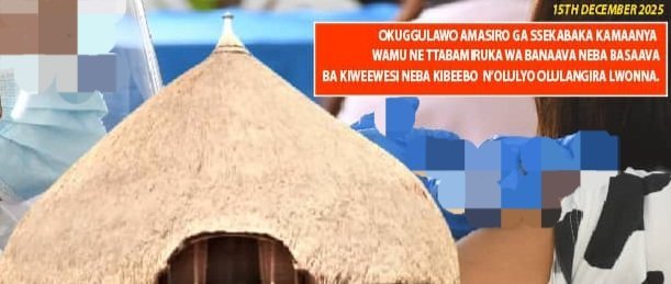 Amasiro ga Ssekabaka Kamaanya gawedde okuyooyootebwa – Omulangira Nakibinge akubirizza abantu okussa ekitiibwa mu Masiro ga Bassekabaka okukuuma ekitiibwa kya Buganda