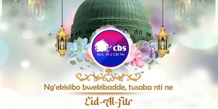 CBS FM ekwagaliza Iddi Al-fitr ennungi!