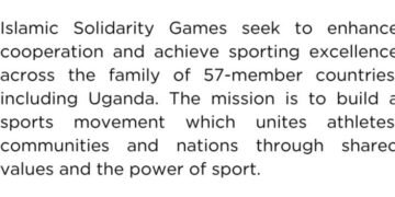 Uganda  yeemu ku mawanga agagenda okwetaba mu mpaka z’emizannyo gy’obusiraamu egya Islamic Solidarity Games 2025 – giri Saudi Arabia
